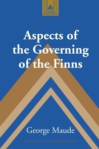 George Maude - Aspects of the Governing of the Finns.