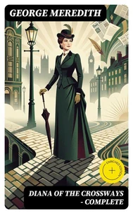 Diana of the Crossways — Complete