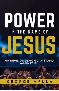 Power in the Name of Jesus