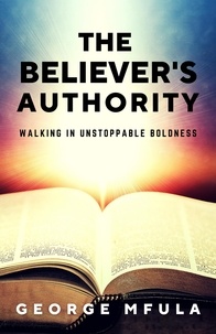  George Mfula - The Believer's Authority.