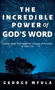  George Mfula - The Incredible Power of God's Word.