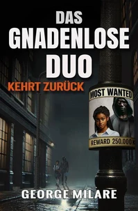 Das Gnadenlose Duo Kehrt Zurück
