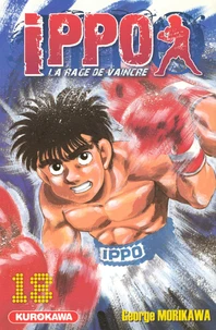 Ippo, saison 1 : la rage de vaincre Tome 18