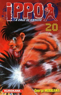 Ippo, saison 1 : la rage de vaincre Tome 20