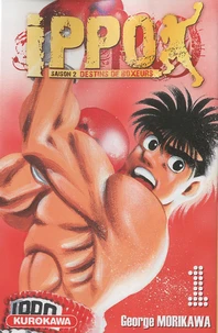 Ippo, saison 2 : destins de boxeurs Tome 1