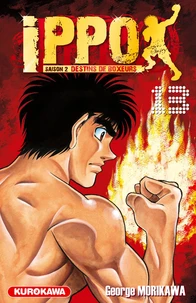 Ippo, saison 2 : destins de boxeurs Tome 13