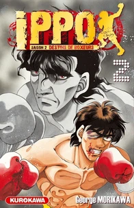 Ippo, saison 2 : destins de boxeurs Tome 2