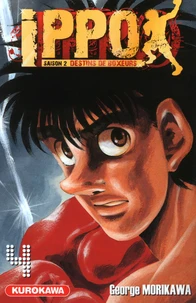 Ippo, saison 2 : destins de boxeurs Tome 4