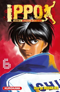 Ippo, saison 2 : destins de boxeurs Tome 6