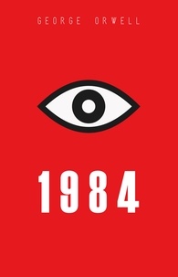 George Orwell - 1984: Political Dystopian Classic.