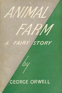 George Orwell - Animal Farm (Original Classic Edition).