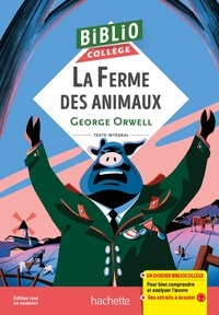 George Orwell - Bibliocollège - La Ferme des Animaux, G. Orwell.