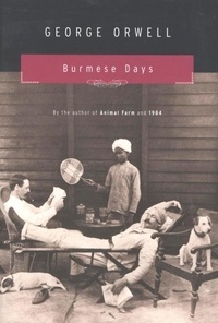 George Orwell - Burmese Days.