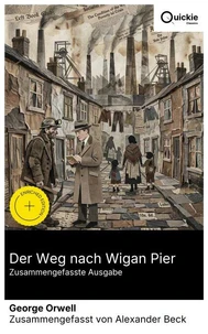 Der Weg nach Wigan Pier (Zusammengefasste Ausgabe)