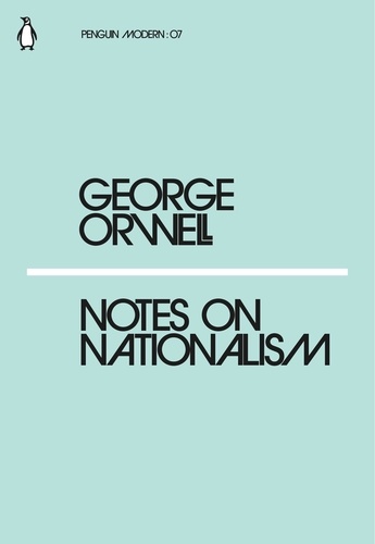 George Orwell - George Orwell Notes on Nationalism /anglais.