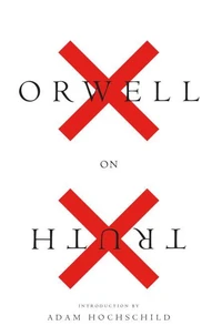 Orwell On Truth