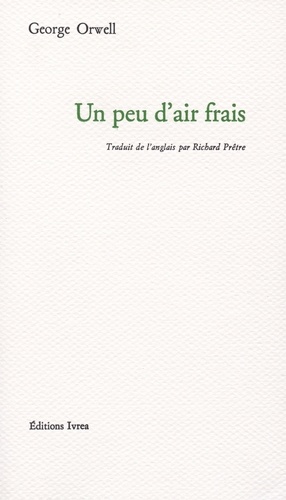 George Orwell - Un Peu d'air frais.