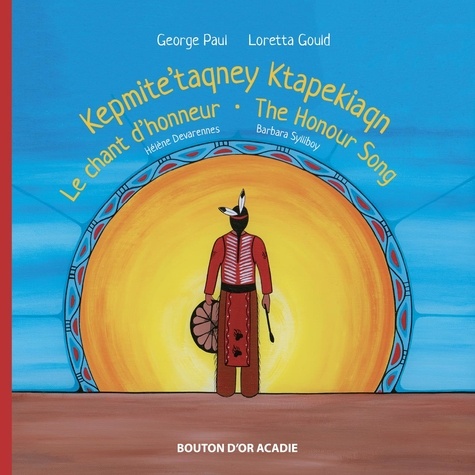 George Paul et Loretta Gould - Le chant d'honneur / Kepmite’taqney Ktapekiaqn / The Honour Song.