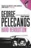 George Pelecanos - Hard Revolution.