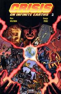 Crisis On Infinite Earths. Tome 2