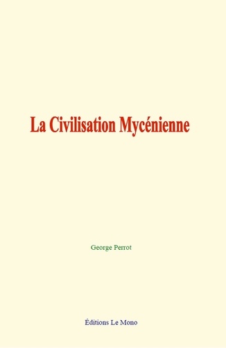 La Civilisation Mycénienne