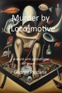  George Pestana - Murder by (Loco)motive.