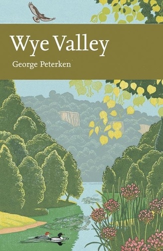 George Peterken - Wye Valley.