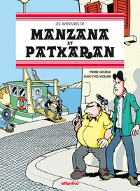 Les aventures de Manzana et Patxaran Tome 1