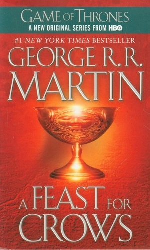A Game of Thrones : A song of Ice and Fire Book 4