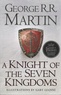 George R. R. Martin - A Knight of the Seven Kingdoms.