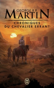 Ebooks gratuits en anglais pdf download Chroniques du chevalier errant  - Trois histoires du Trne de Fer