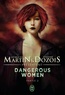 George R. R. Martin et Gardner Dozois - Dangerous women Tome 2 : .