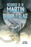 George R. R. Martin - Dragon de glace.