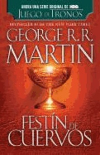George R. R. Martin - Festin de Cuervos.