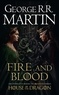 George R. R. Martin - Fire and Blood.