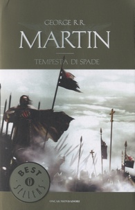 George R. R. Martin - Le cronache del ghiaccio e del fuoco - Tempesta di spade.
