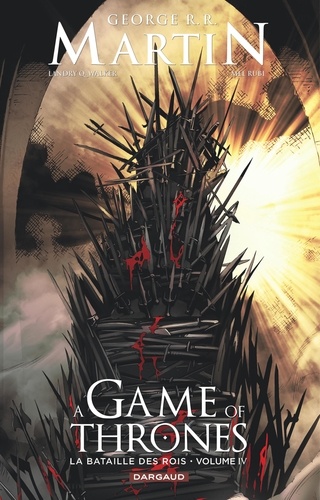 Le trône de fer (A game of Thrones) Saison 2 Tome 4 La bataille des rois