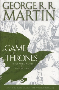George R. R. Martin et Daniel Abraham - Le trône de fer (A game of Thrones)  : The Graphic Novel - Volume 2.