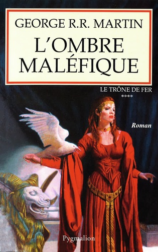 Le trône de fer (A game of Thrones) Tome 4 L'ombre maléfique