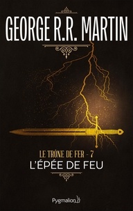 Téléchargement gratuit de livres pdf en ligne Le trône de fer (A game of Thrones) Tome 7 par George R. R. Martin RTF MOBI iBook