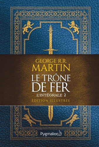 Le Trône de fer l'Intégrale (A game of Thrones) Tome 2 Edition illustrée