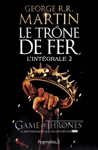 Le Trône de fer l'Intégrale (A game of Thrones) Tome 2