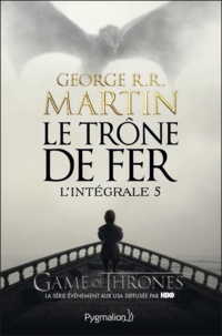 George R. R. Martin - Le Trône de fer l'Intégrale (A game of Thrones) Tome 5 : .