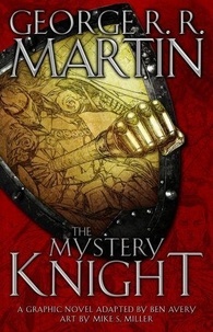 George R. R. Martin - The mystery knight.