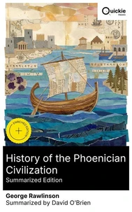 History of the Phoenician Civilization (Summarized Edition)