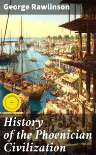 History of the Phoenician Civilization