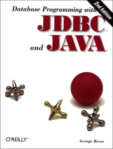 George Reese - Database Programming With Jdbc And Java. 2nd Edition.