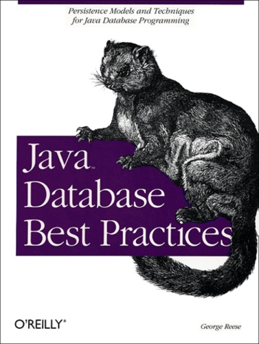 George Reese - Java Database Best Practices.