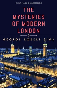 The Mysteries of Modern London
