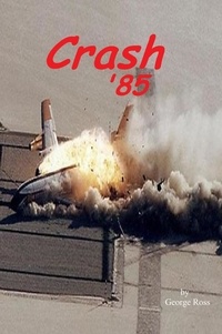  George Ross - Crash '85.
